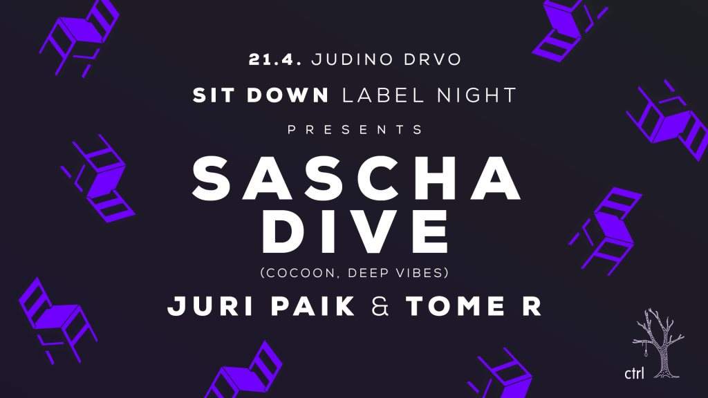 Sit Down Recordings Pres. Sascha Dive - フライヤー表