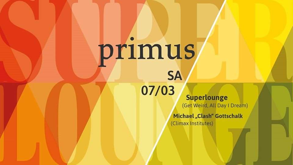 Primus with Superlounge - フライヤー表