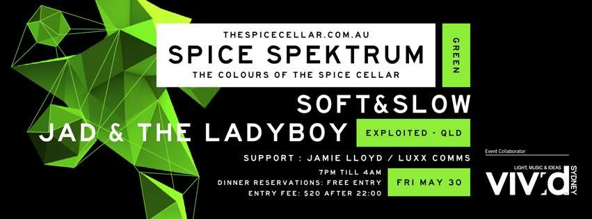 Vivid Music & Spice Spektrum presents Soft & Slow with Jad & The Lady Boy - Página frontal