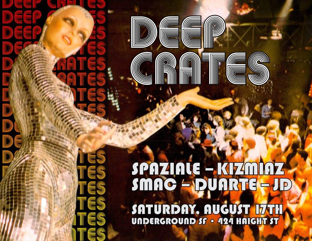Deep Crates Time Travel with Spaziale, Kizmiaz, Smac, Duarte & JD - フライヤー表
