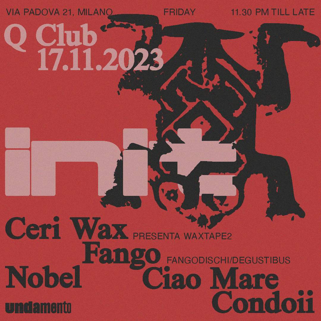 INIT: Fango + Ceri Wax + guests - フライヤー表