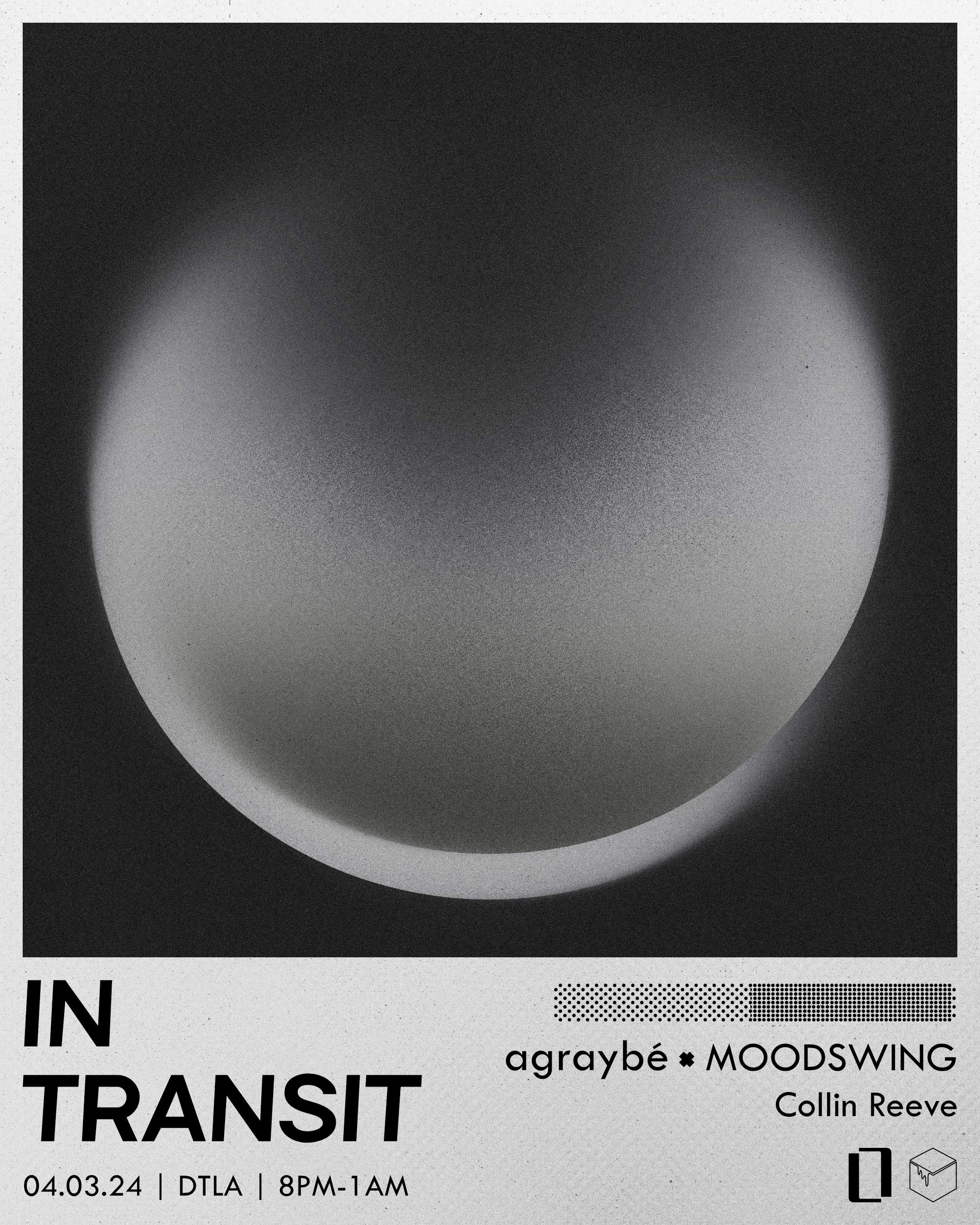 In Transit: Agraybe + MOODSWING at TBA - DTLA, Los Angeles