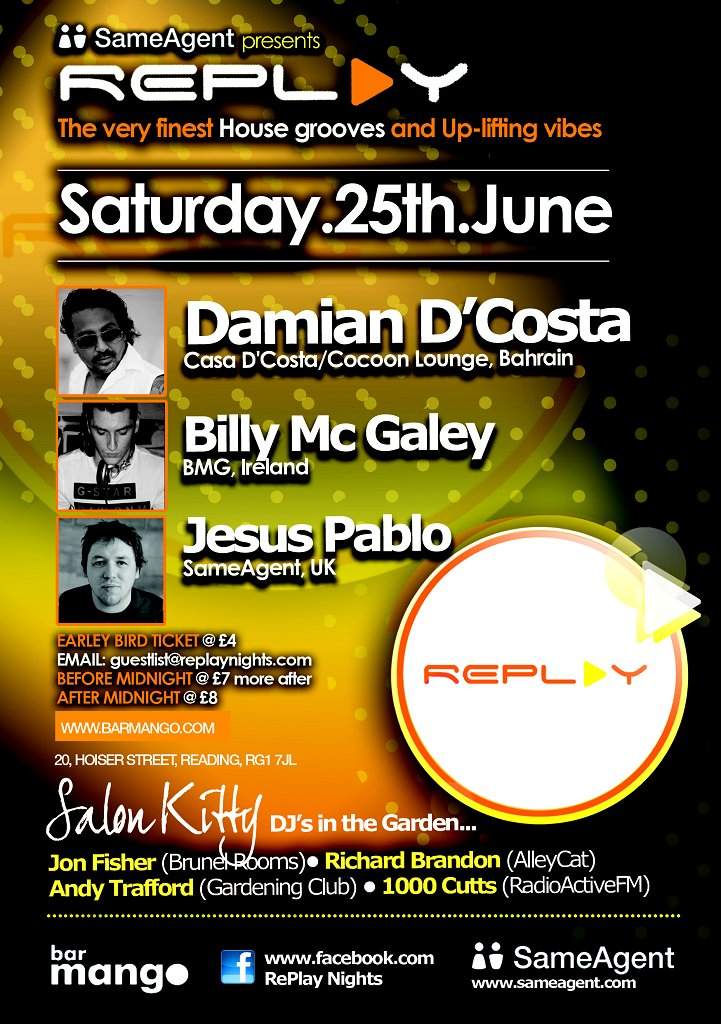 Replay with Damian D`costa, Billy Mc Galey, Jesus Pablo - フライヤー表