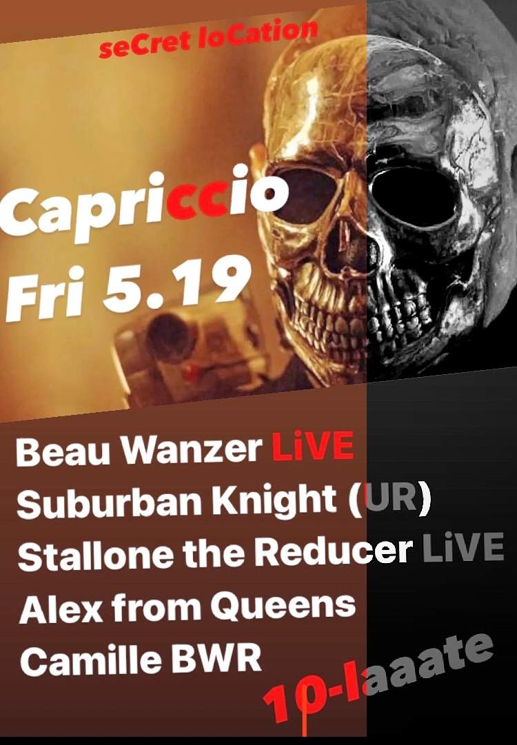 Capriccio with Beau Wanzer LIVE, Suburban Knight, Stallone The Reducer LIVE, AFQ, Camille - フライヤー裏