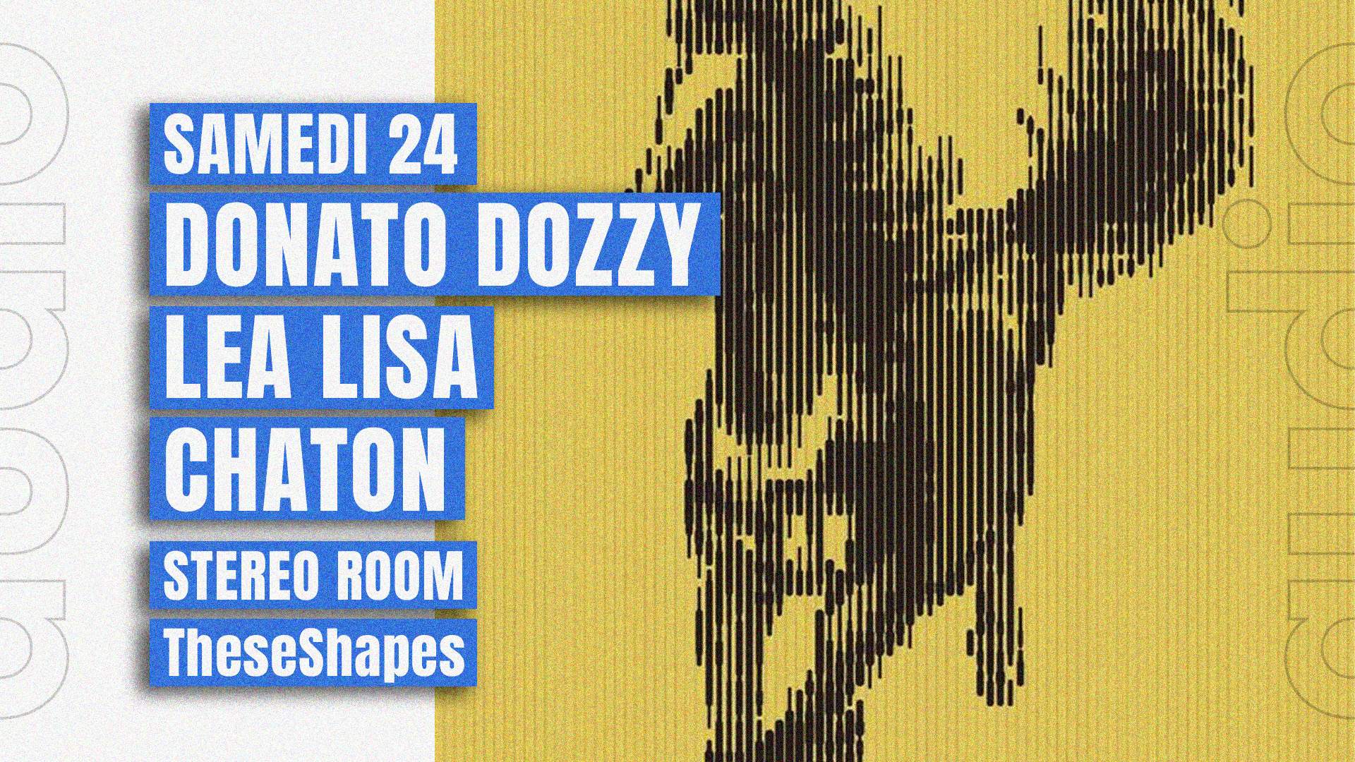 Donato Dozzy · Lea Lisa · Chaton · THESESHAPES - フライヤー表