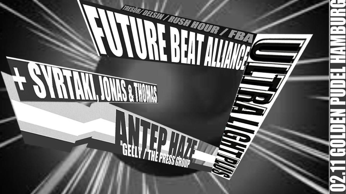 Ultra Light Plus with Future Beat Alliance & Antep Haze (Live) - フライヤー表