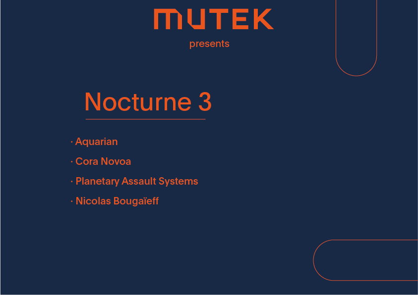 Nocturne 3 @MUTEK 2022 - フライヤー表