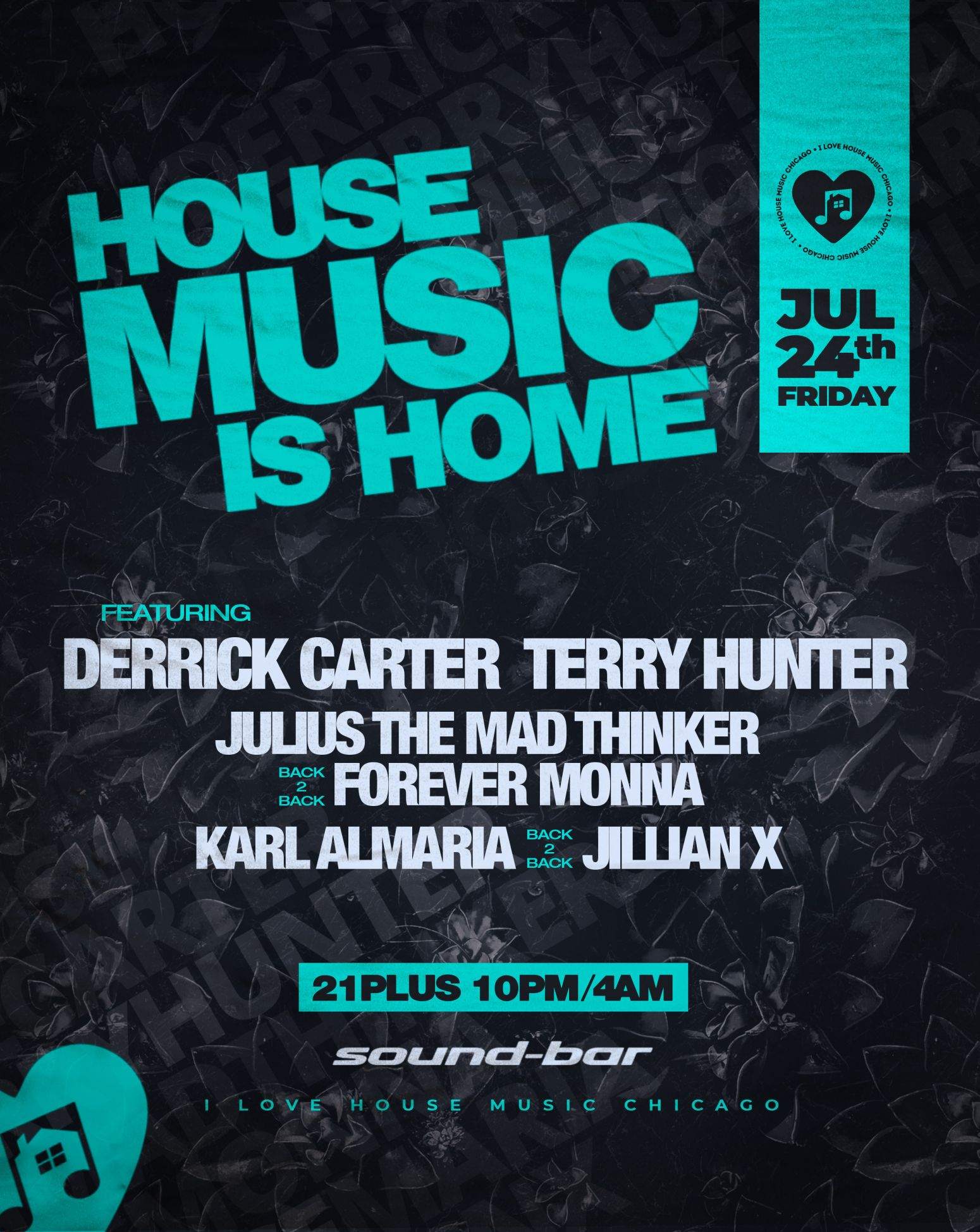 House Music is Home w Derrick Carter, Terry Hunter. Free w RSVP at ...