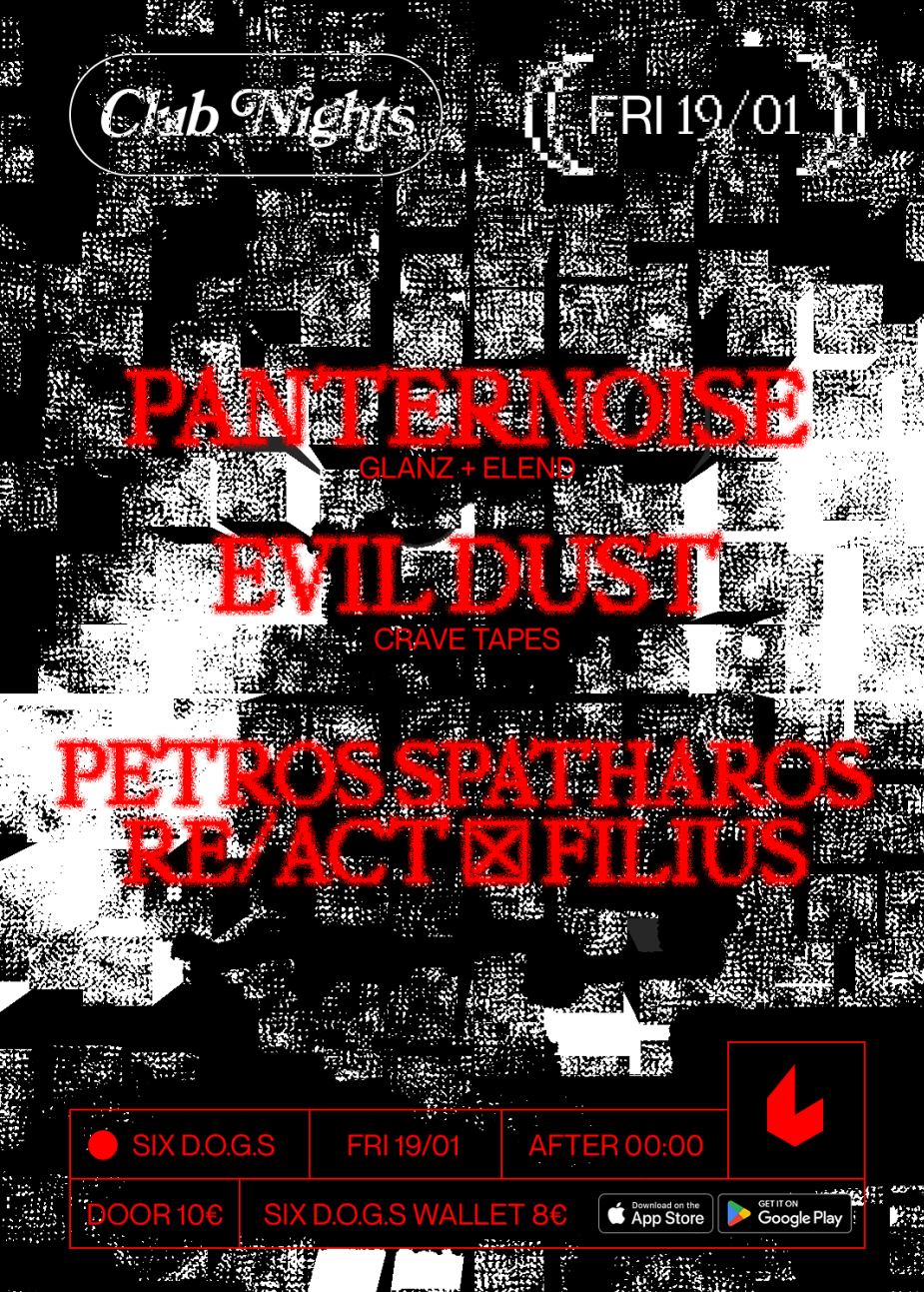 SIX D.O.G.S: PANTERNOISE [Glanz + Elend] · Evil Dust [Crave Tapes] - フライヤー表