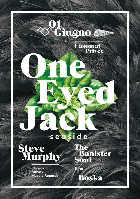 One Eyed Jack Goes Seaside' with Steve Murphy - フライヤー表