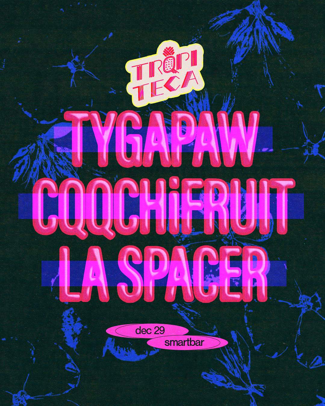 TRQPiTECA featuring TYGAPAW - CQQCHiFRUIT - La Spacer - Página frontal