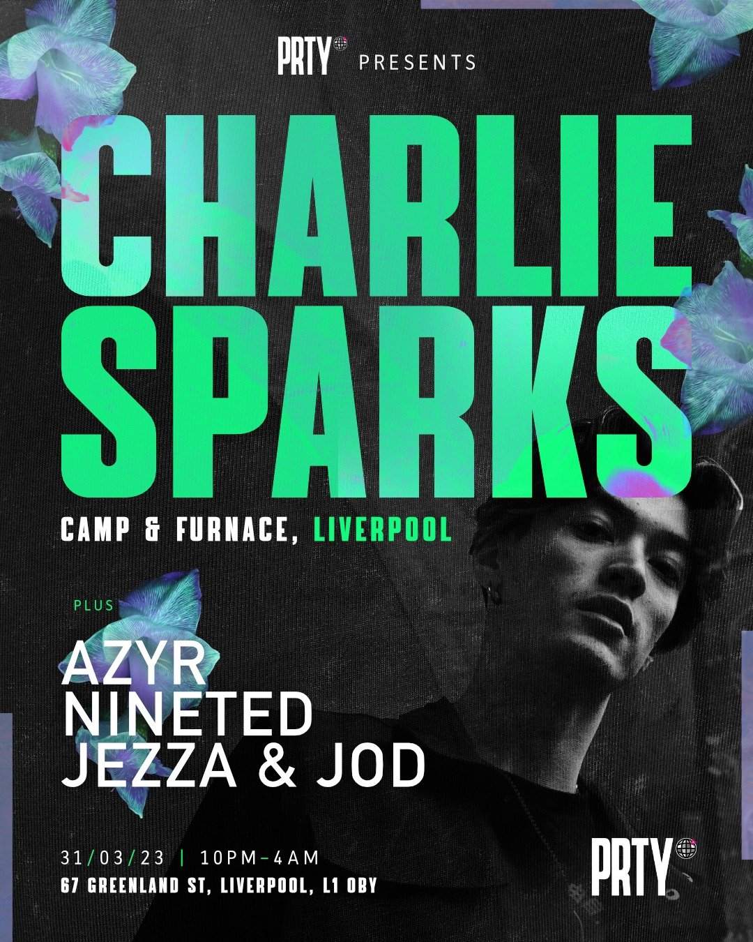 PRTY Presents Charlie Sparks + Azyr at Camp and Furnace, Liverpool