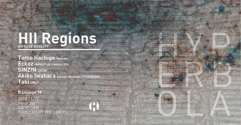 Hyperbola present HII Regions aka Rodrigo Garcia - フライヤー表