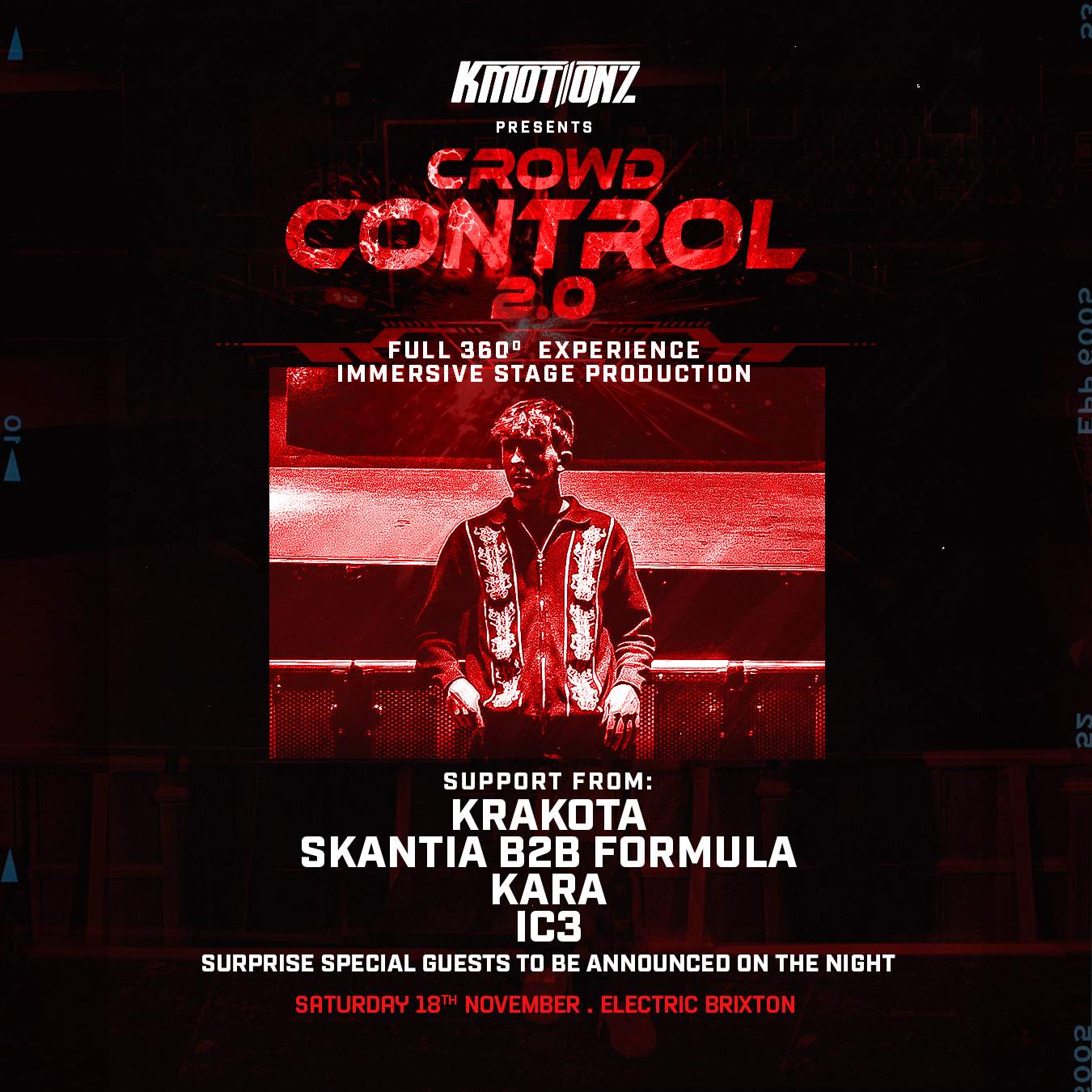 K Motionz Crowd Control 2.0 - London en Electric Brixton, London