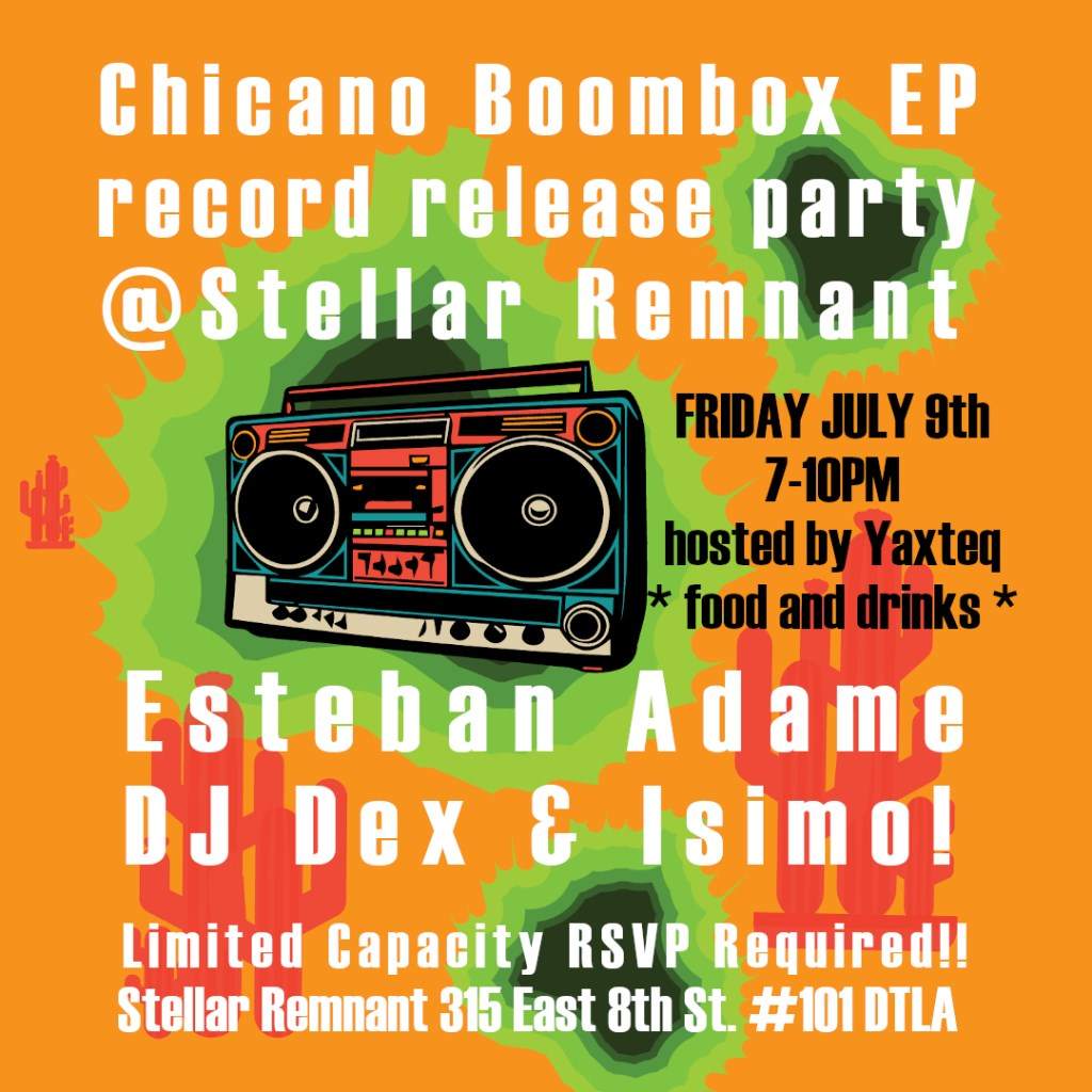 Chicano Boombox EP Record Release - フライヤー表