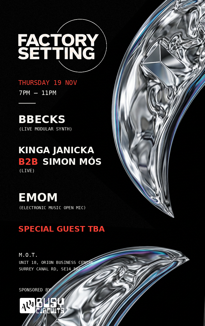 Factory Setting at M.O.T, London · Tickets