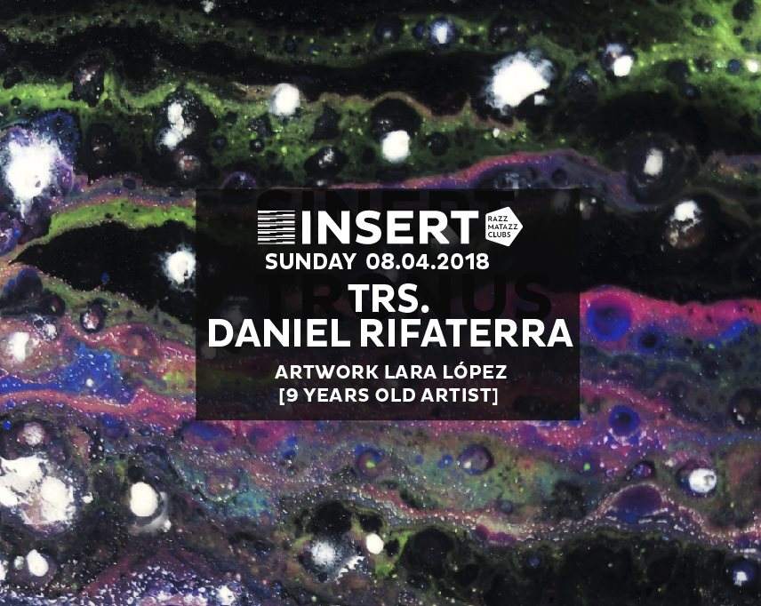 INSERT presenta a TRS. & Daniel Rifaterra - フライヤー表