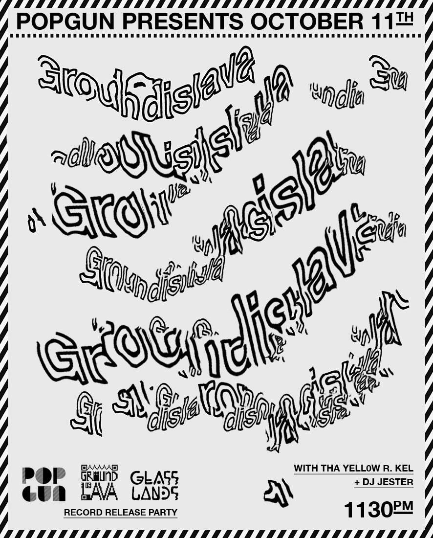 Groundislava, (Record Release Party!), Tha Yell0w R. KEL - Página frontal