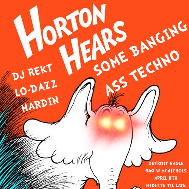 HORTON HEARS SOME BANGING ASS TECHNO - Página frontal