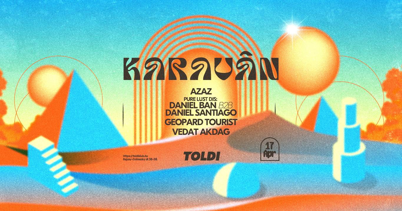 𖤓 Karaván 𖤓 AzAz, Daniel Ban & Daniel Santiago, Geopard Tourist, Vedat ...