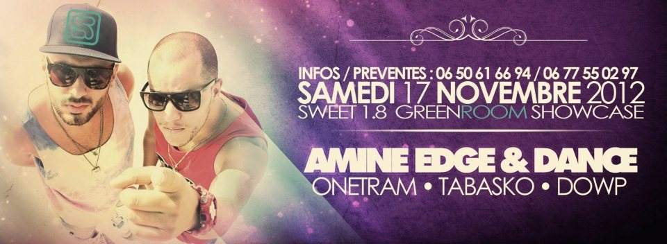 Sweet 1.8 Pres. Greenroom Showcase with Amine Edge & Dance - フライヤー表