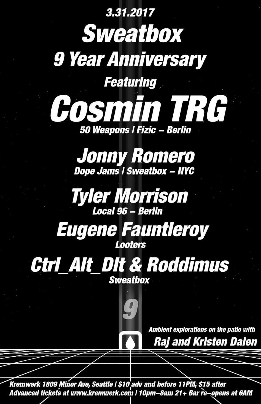 Sweatbox 9 Year Anniversary Featuring: Cosmin TRG and More - フライヤー表