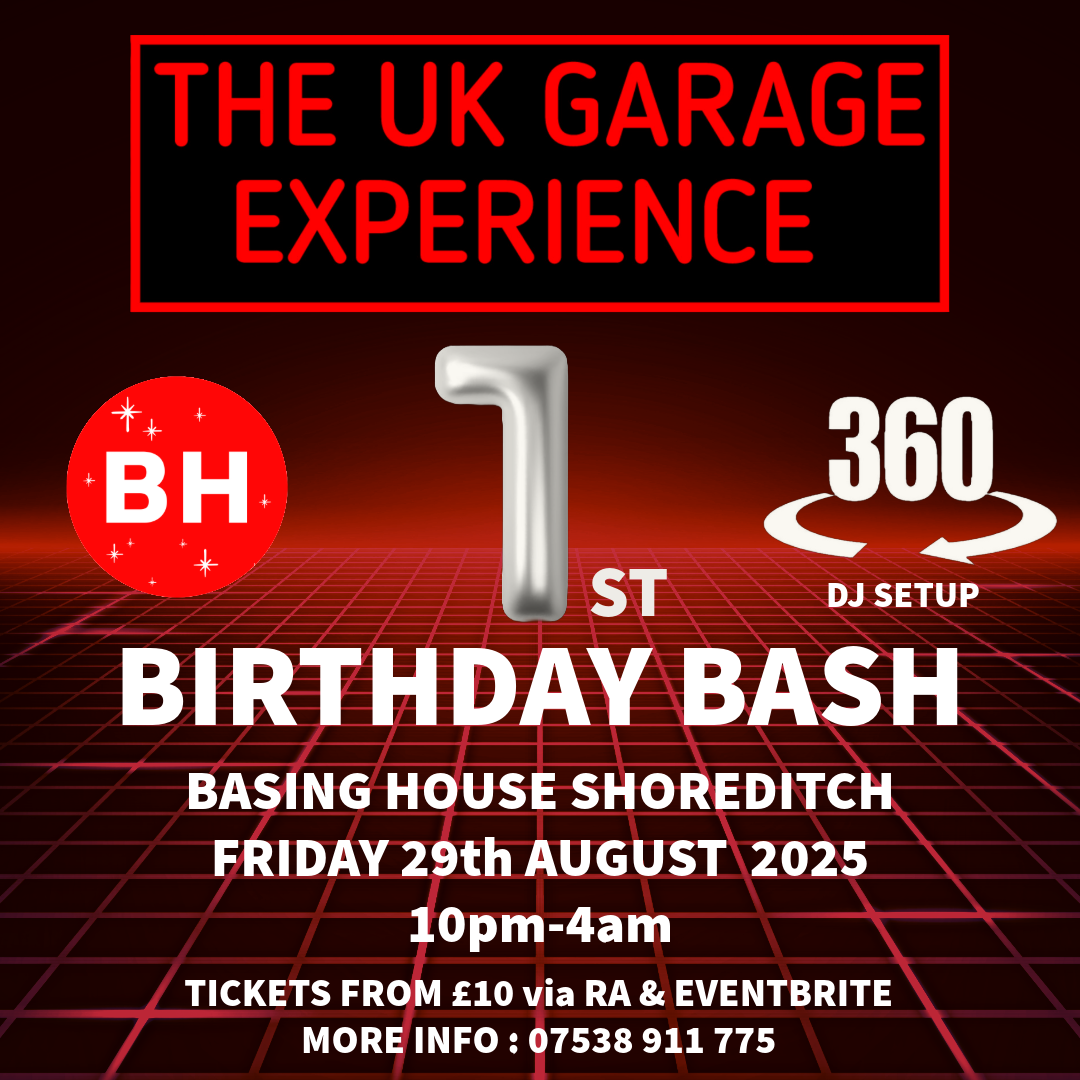 THE UK GARAGE EXPERIENCE at Basing House, London