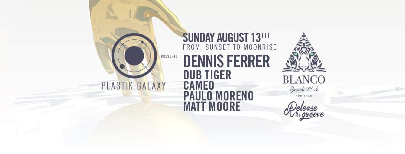 Plastik Galaxy presents Dennis Ferrer - フライヤー表