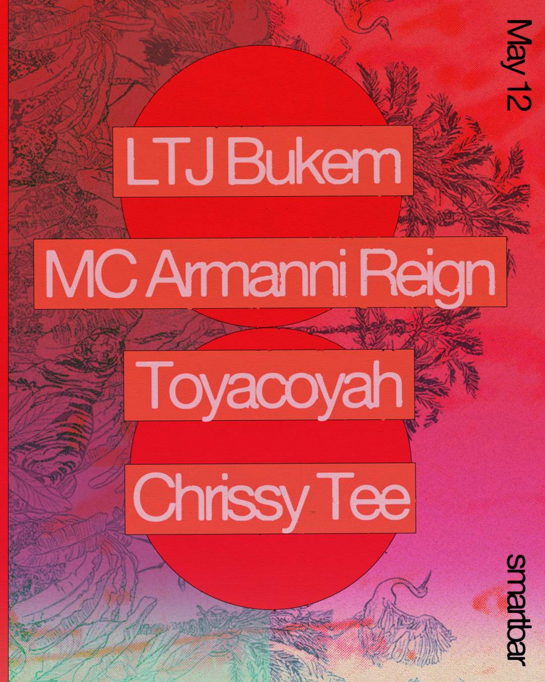 LTJ Bukem - MC Armanni Reign - Toyacoyah - Chrissy Tee - フライヤー表