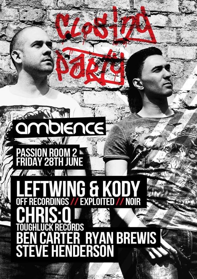 Ambience Closing Party with Leftwing & Kody & Chris:Q - Página frontal