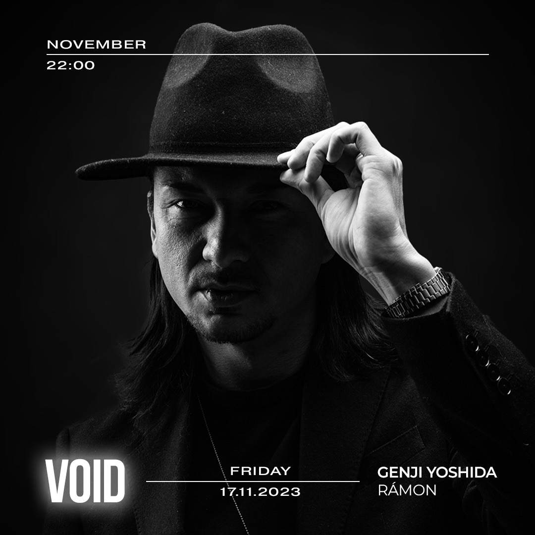 VOID Friday with Genji Yoshida & Ramón - フライヤー表