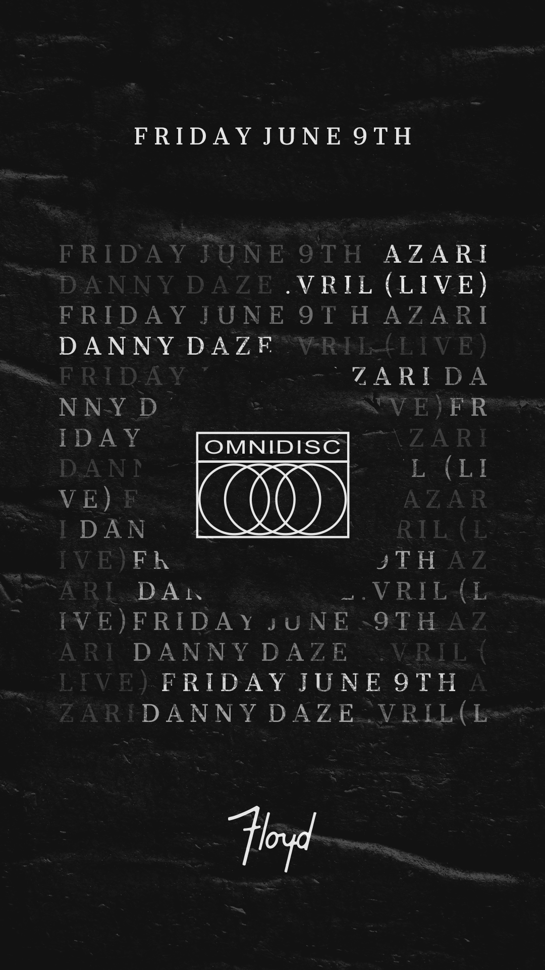 OMNIDISC Showcase feat. Danny Daze, VRIL (Live), and Azari - フライヤー表