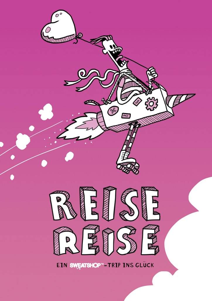 SWEATSHOP™ Reise Reise! - フライヤー表
