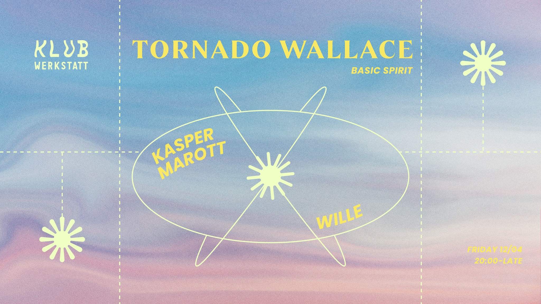 Tornado Wallace // Kasper Marrott // Wille - フライヤー表