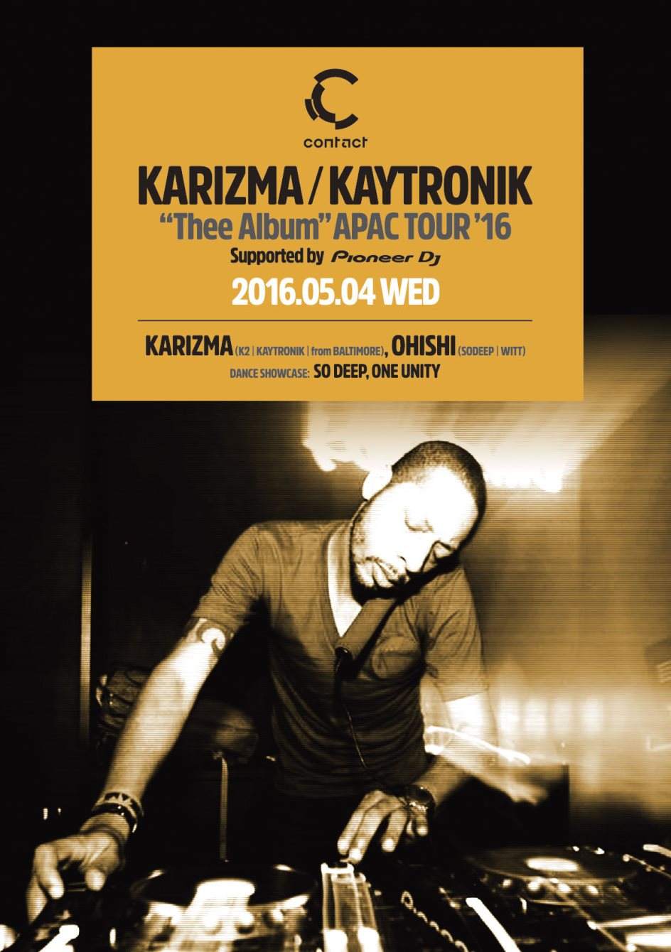 Karizma / Kaytronik “Thee Album” Apac Tour '16 Supported by Pioneer DJ - Página frontal