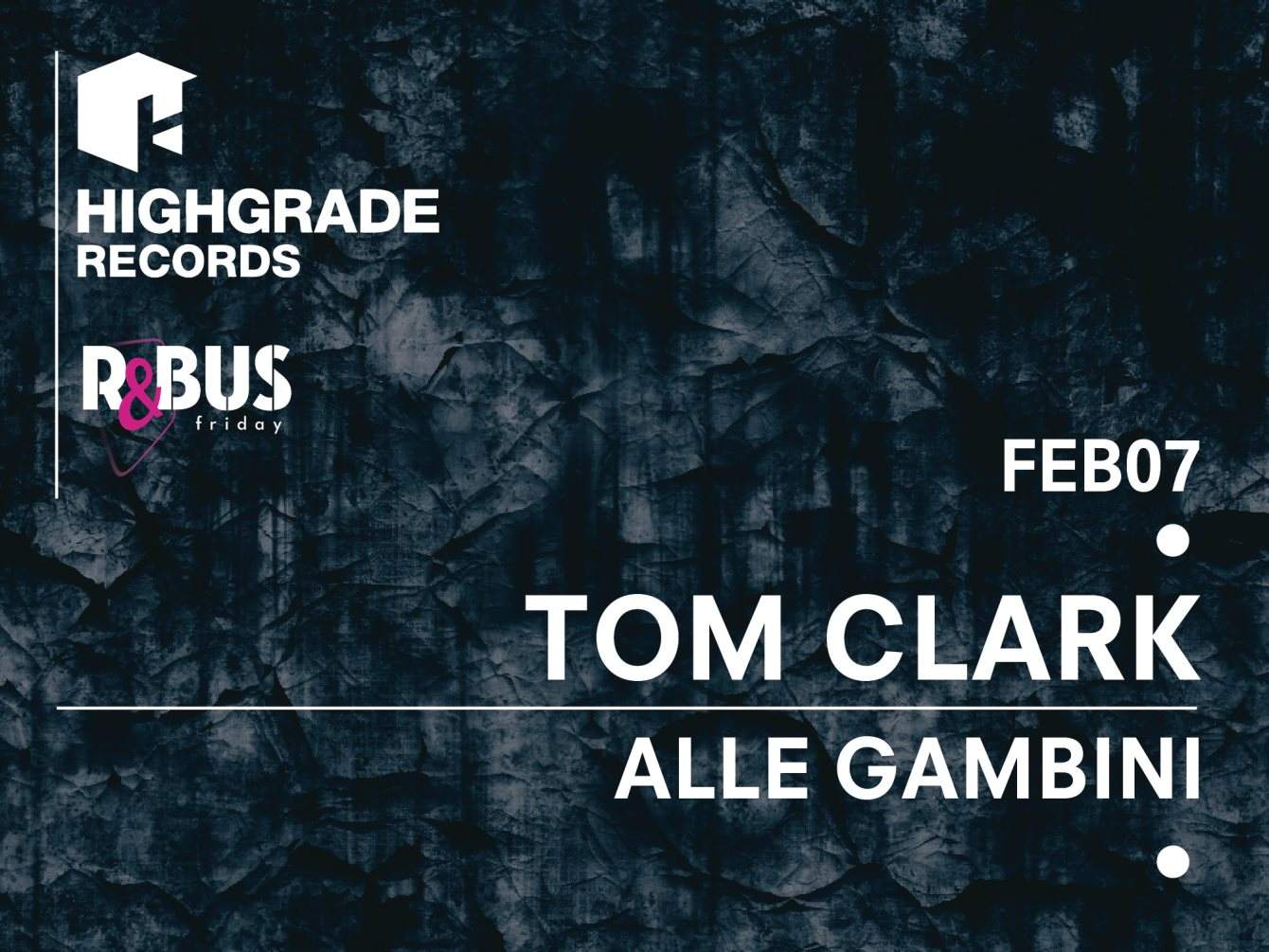 R&bus Friday with Tom Clark & Alle Gambini - Página frontal