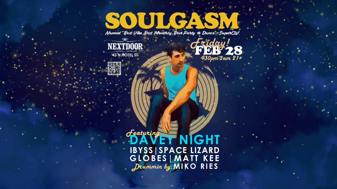 SOULGASM feat. Davey Night at Next Door, Hawaii
