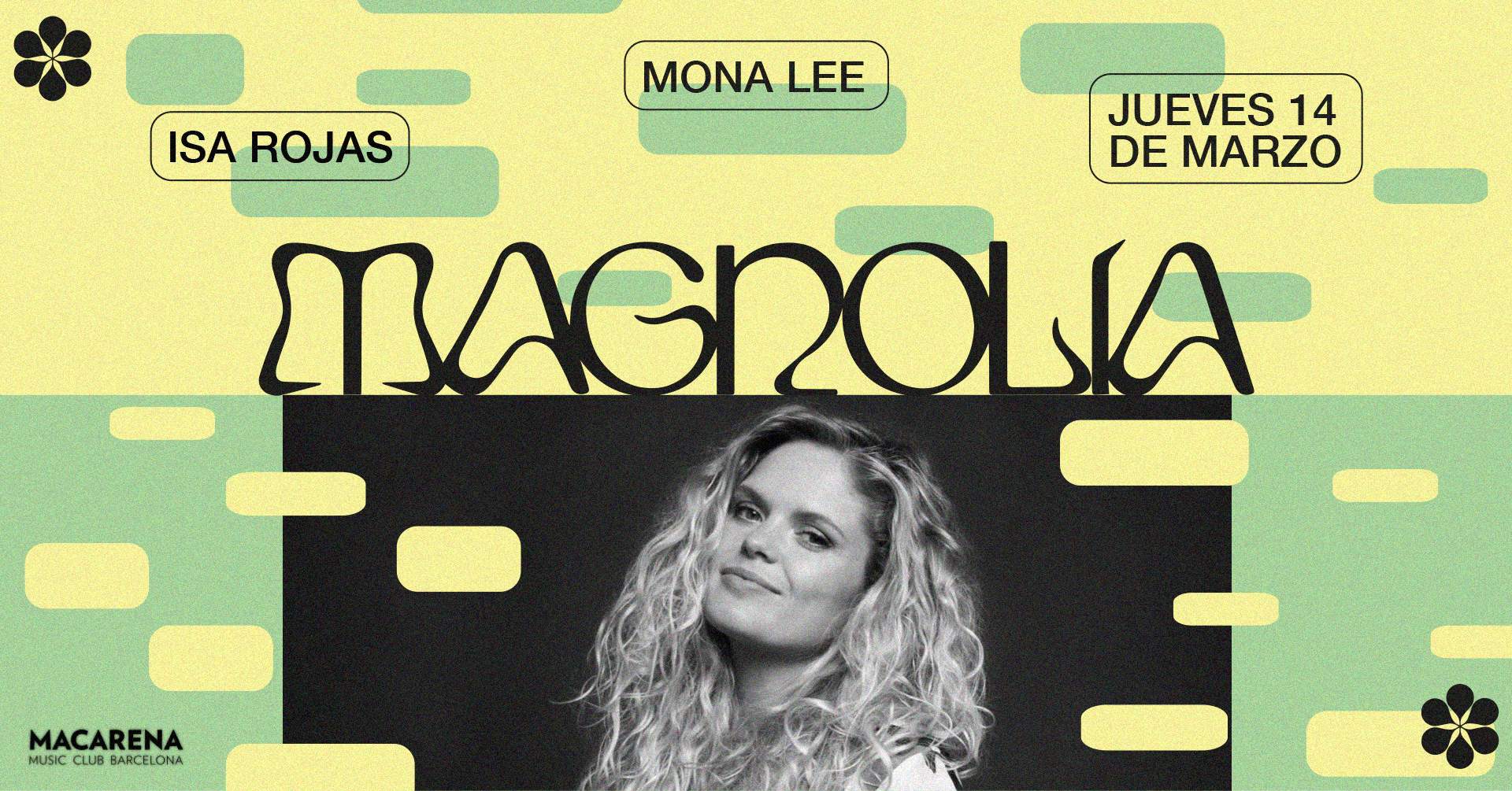 Magnolia presents: Mona Lee & Isa Rojas  - フライヤー表