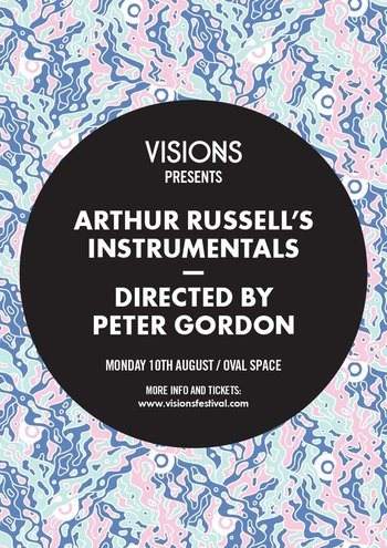Visions: Arthur Russell's Instrumentals directed by Peter Gordon - Página frontal