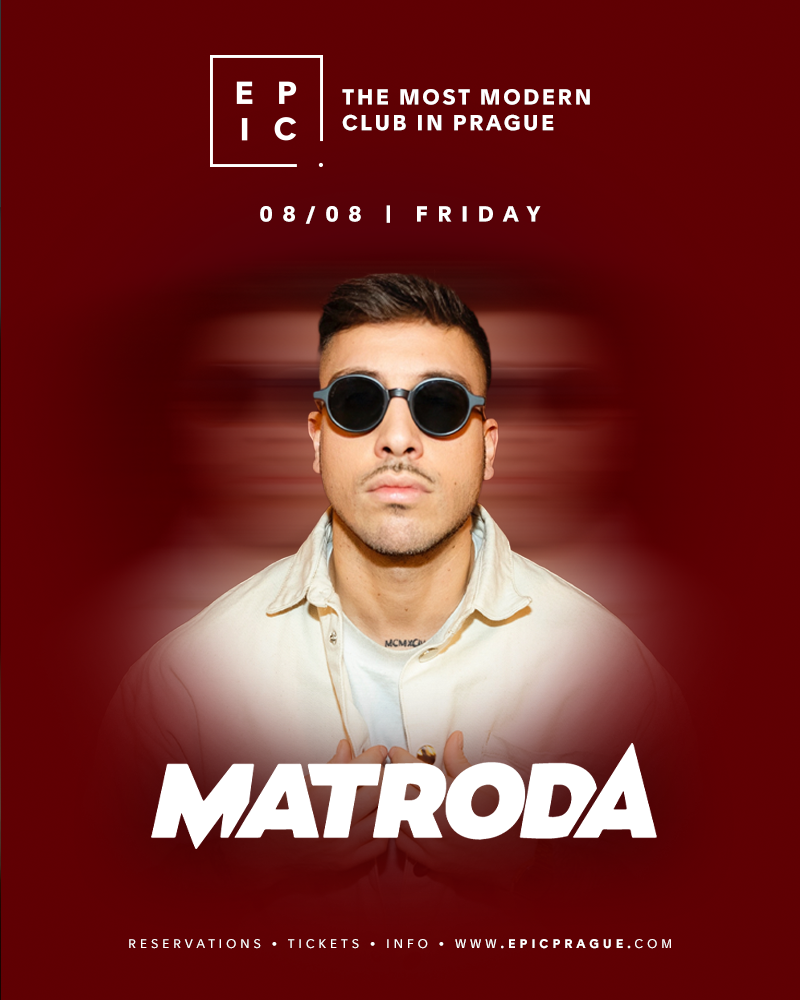Matroda at Epic Prague, Prague