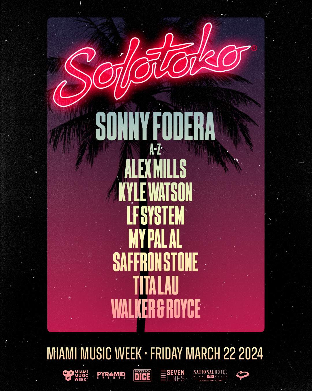 Sonny Fodera presents Solotoko Miami with Walker & Royce, LF SYSTEM, Kyle Watson, Tita Lau  - フライヤー表
