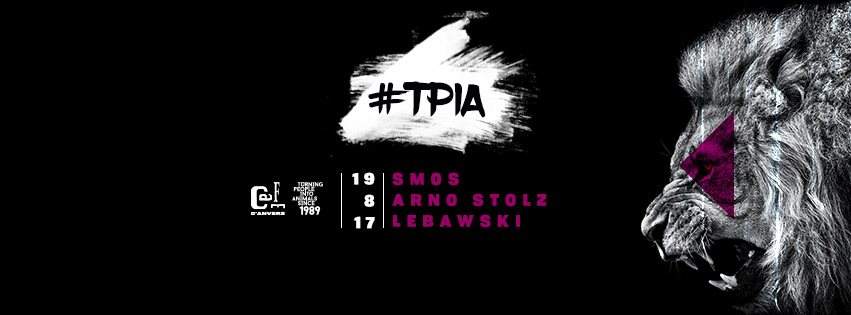 #Tpia with Smos - Arno Stolz - Lebawski - フライヤー表