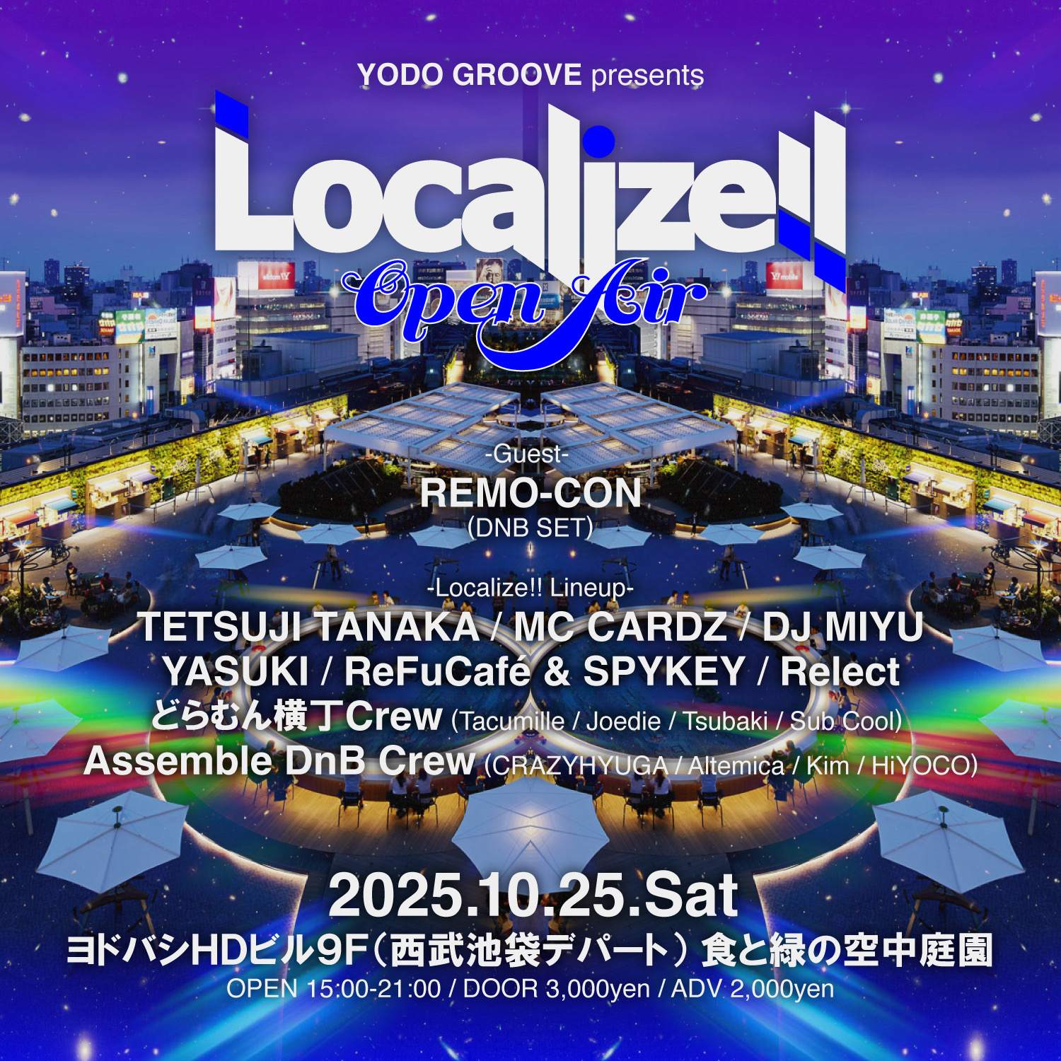 YODO GROOVE presents Localize! Open Air at TBA - 池袋西武デパート