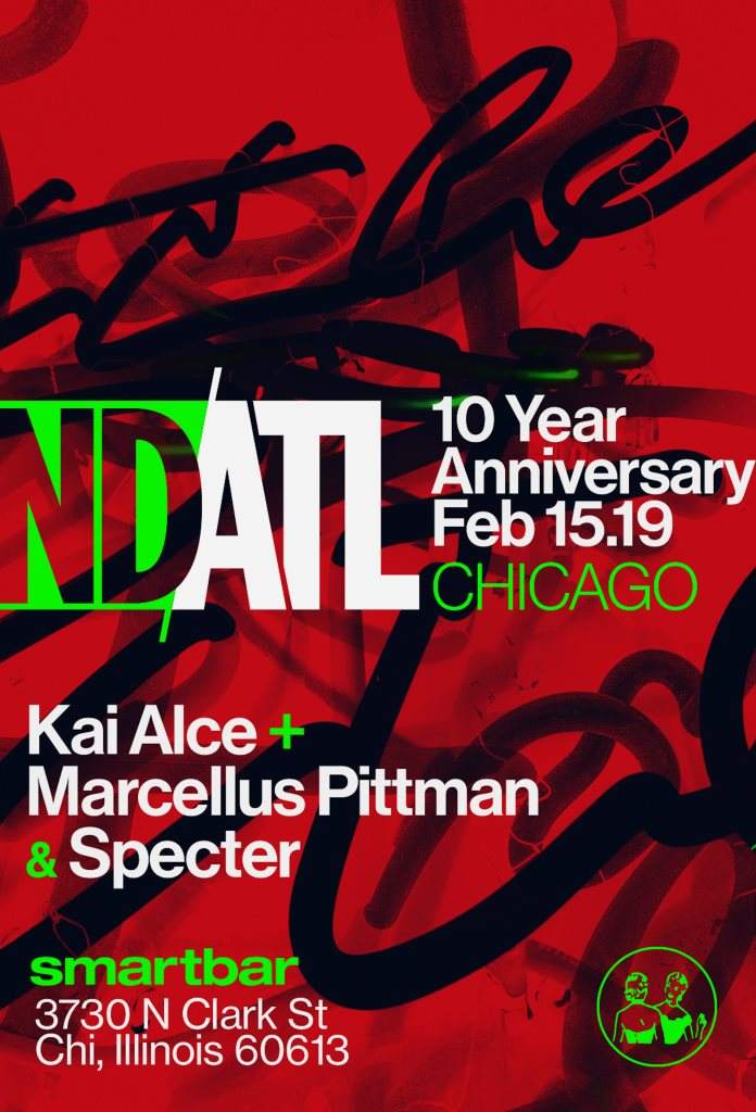 NDATL 10 Year Anniversary with Kai Alce / Marcellus Pittman / Specter - Página frontal