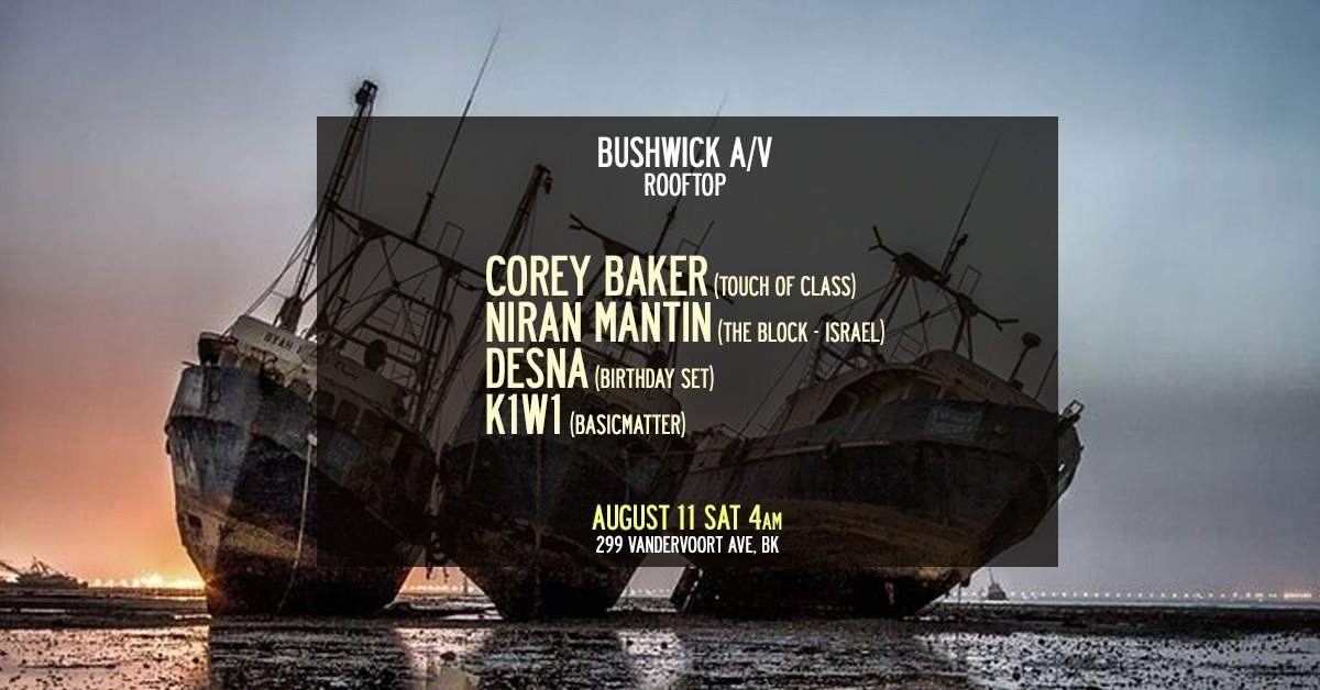 Bushwick A/V Roof: Corey Baker / Niran Mantin / DESNA / K1W1 - Página frontal