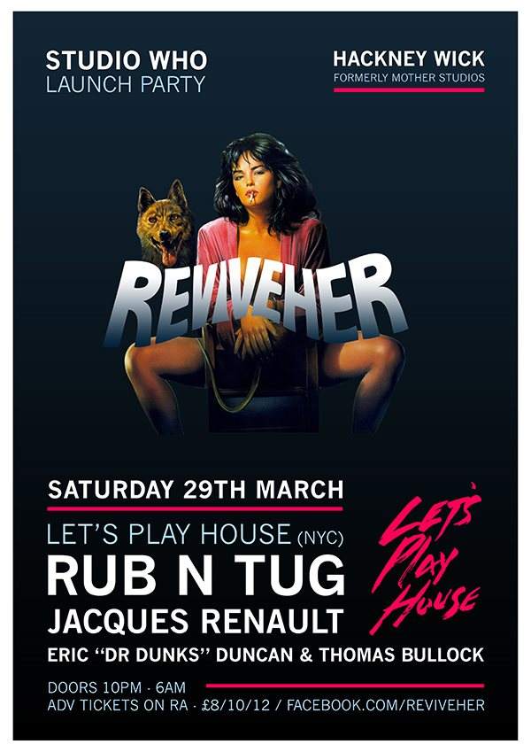 Reviveher Let's Play House Loft Party - Rub N Tug + Jacques Renault - Página frontal