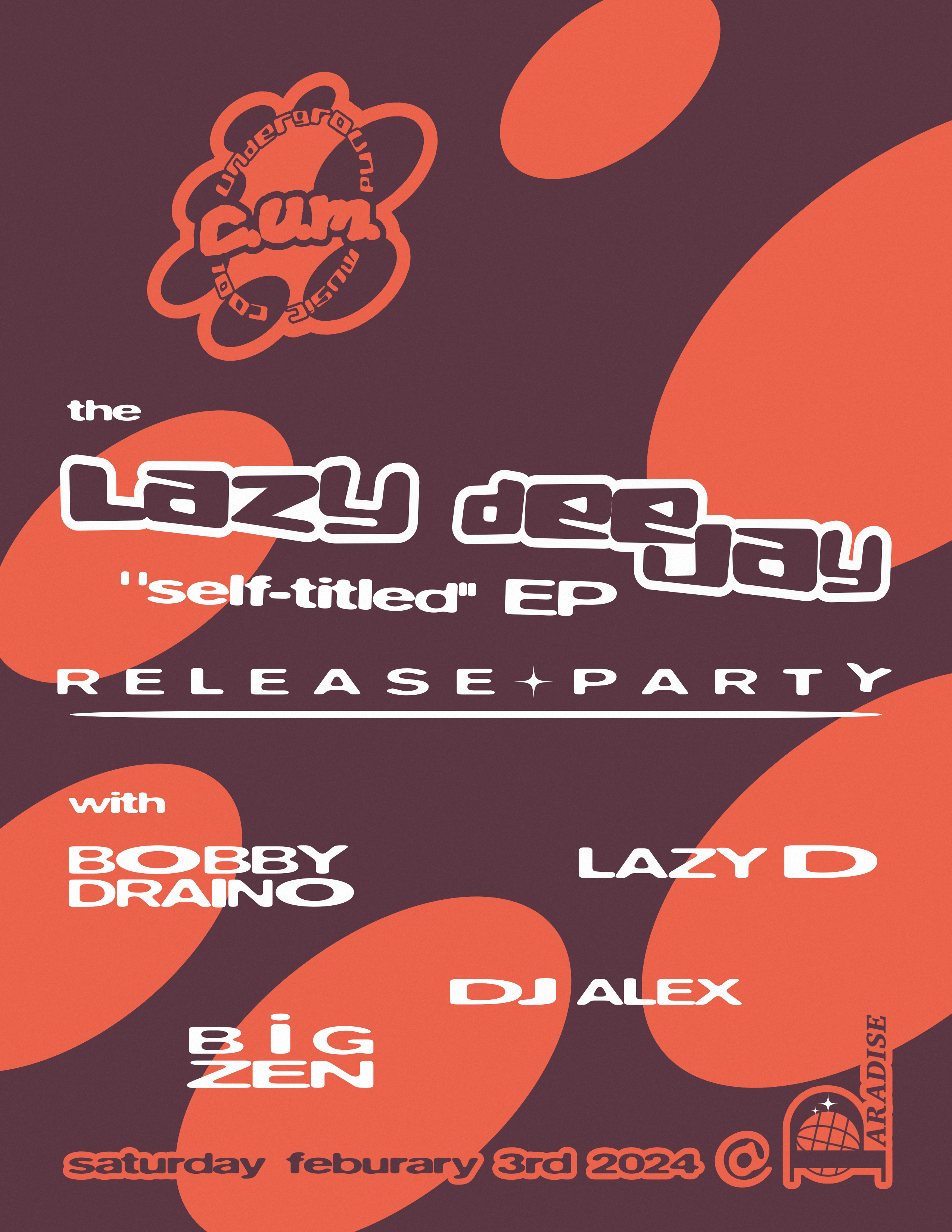 Cool Underground Music Release Party feat. Big Zen, Lazy Deejay, Bobby Draino & Deejay Alex - フライヤー表