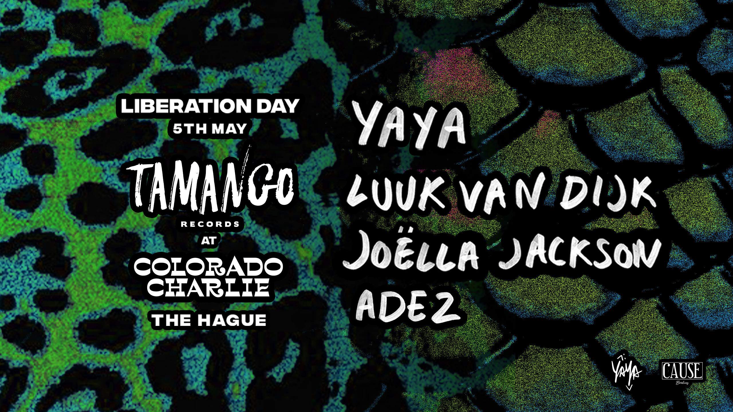 Colorado Charlie Bevrijdingsdag | Tamango Records with Yaya, Luuk van Dijk, Joëlla Jackson, ADEZ - フライヤー表