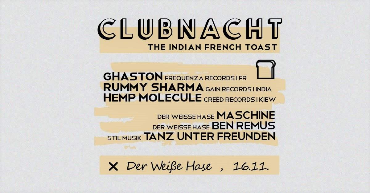 Clubnacht - The Indian French Toast - フライヤー表