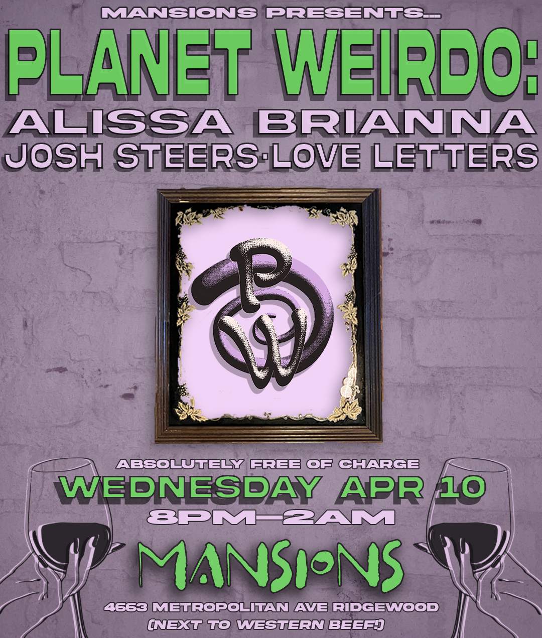 Planet Weirdo: Alissa Brianna, Josh Steers & Love Letters  - フライヤー表
